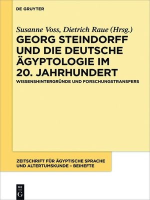 cover image of Georg Steindorff und die deutsche Ägyptologie im 20. Jahrhundert